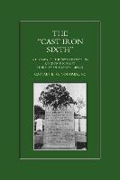 OCAST-IRON O SIXTH. A History of the SiXth Battalion - London Regiment (The City of London Rifles)