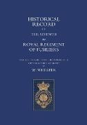 Historical Records of the Seventh or Royal Regiment of Fusiliers