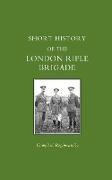 Short History of the London Rifle Brigade