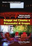 Gruppi nel cinema e psicoanalisi di gruppo