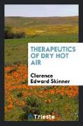 Therapeutics of Dry Hot Air