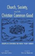 Church, Society, and the Christian Common Good