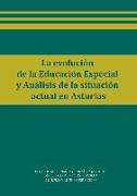 La evolución de la educación especial y análisis de la situación actual en Asturias