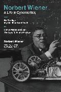 Norbert Wiener-A Life in Cybernetics