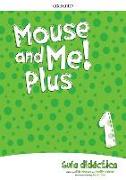 Mouse and Me Plus!: Level 1: Teachers Book Spanish Language Pack