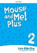 Mouse and Me Plus!: Level 2: Teachers Book Spanish Language Pack