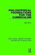 Philosophical Foundations for the Curriculum