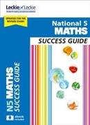 National 5 Maths Success Guide