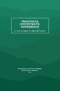 Parkways, Greenways, Riverways