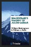 Shakespeare's Tragedy of Julius Caesar