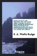Books on Egypt and Chaldaea: Vol. XIV. of the Series. a History of Egypt from the End of the Neolithic Period to the Death of Cleopatra VII. B.C. 3