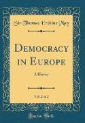 Democracy in Europe, Vol. 2 of 2