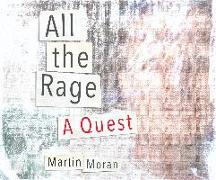 All the Rage: A Quest