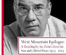 West Mountain Epilogue: A Reading by Jay Parini from His New and Collected Poems: 1975-2015