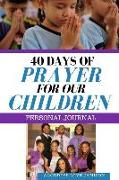 40 Days of Prayer for Our Children