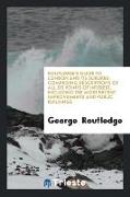 Routledge's Guide to London and Its Suburbs