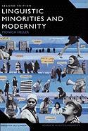 Linguistic Minorities and Modernity: A Sociolinguistic Ethnography, Second Edition