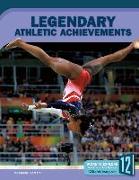 Legendary Athletic Achievements