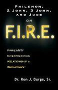 Philemon, 2 John, 3 John, and Jude on F.I.R.E.: Familiarity, Interpretation, Relationship, & Employment