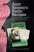 Aunt Sammy's Radio Recipes: The Original 1927 Cookbook and Housekeeper's Chat
