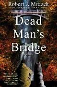 Dead Man's Bridge: A Jake Cantrell Mystery