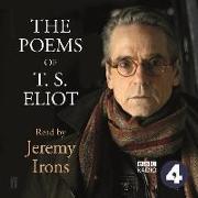 Poems of T.S. Eliot Read by Jeremy Irons