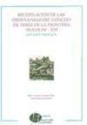 Recopilación de las ordenanzas del Concejo de Xerez de la Frontera siglos XV-XVI : estudio y edición