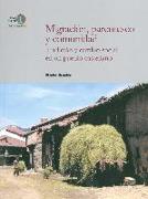 Migración, parentesco y comunidad : tradición y cambio social en un pueblo castellano