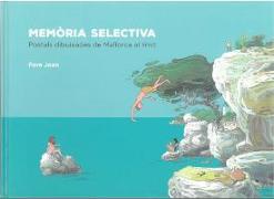 Mallorca selectiva : postals de Mallorca al limit
