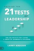 Passing the 21 Tests of Leadership