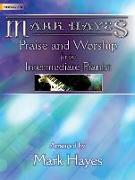 Mark Hayes: Praise and Worship for the Intermediate Pianist