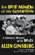 The Best Minds of My Generation: A Literary History of the Beats
