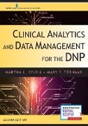 Clinical Analytics and Data Management for the DNP, Second Edition