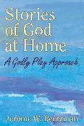 Stories of God at Home