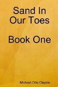 Sand in Our Toes Book One