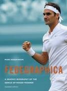 Fedegraphica: A Graphic Biography of the Genius of Roger Federer