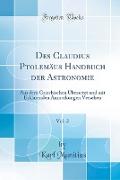 Des Claudius Ptolemäus Handbuch der Astronomie, Vol. 2