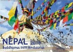 Nepal - Buddhismus trifft Hinduismus (Wandkalender 2018 DIN A2 quer)