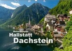 Welterberegion Hallstatt Dachstein (Wandkalender 2018 DIN A2 quer)