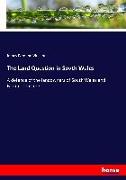 The Land Question in South Wales