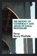 The History of Conspiracy and Abuse of Legal Procedure