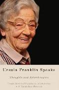 Ursula Franklin Speaks: Thoughts and Afterthoughts, 1986-2012