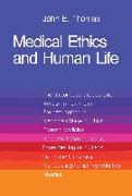 Medical Ethics and Human Life