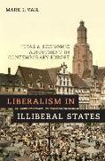 Liberalism in Illiberal States 