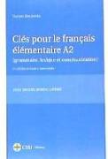 Clés pour le fraçais élémentaire A2