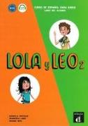 Lola y Leo 2. Libro del alumno + MP3 descargable