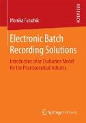 Electronic Batch Recording Solutions