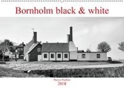 Bornholm black & white (Wandkalender 2018 DIN A2 quer)