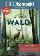 GEOkompakt mit DVD 52/2017 - Unser Wald