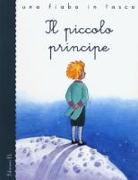 Il piccolo principe da Antoine de Saint-Exupéry